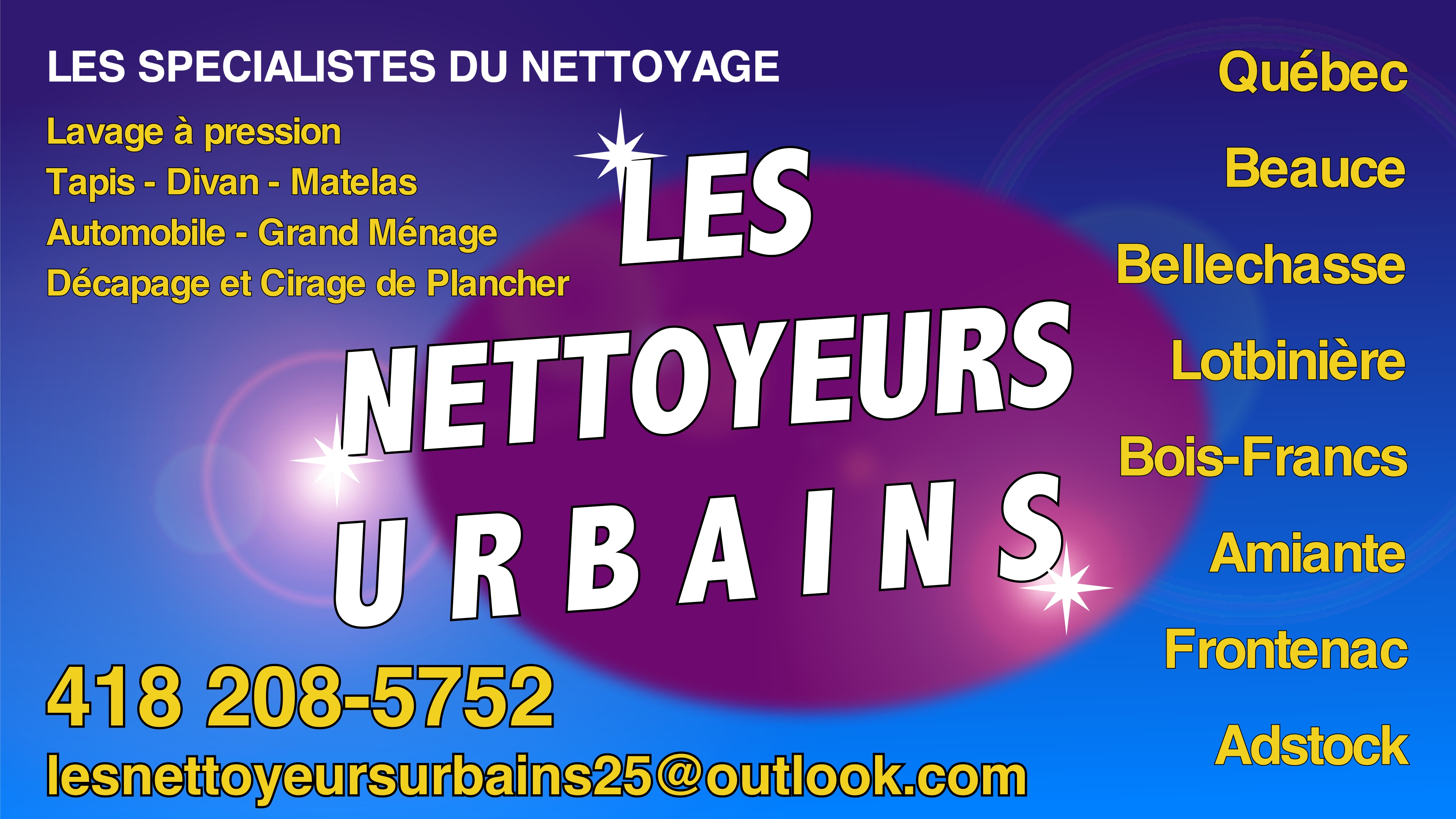 Les Nettoyeurs Urbains — Spécialistes du nettoyage : lavage à pression, tapis, divan, matelas, automobile, grand ménage, décapage et cirage de plancher. Régions de Québec, Beauce, Bellechasse, Lotbinière, Bois-Francs, Amiante, Frontenac et Adstock.